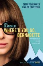 Watch Where'd You Go, Bernadette Watch123movies