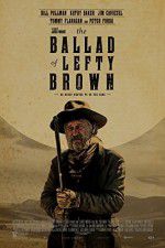 Watch The Ballad of Lefty Brown Watch123movies