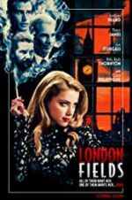 Watch London Fields Watch123movies