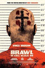 Watch Brawl in Cell Block 99 Watch123movies