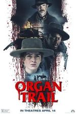 Watch Organ Trail Watch123movies