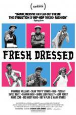 Watch Fresh Dressed Watch123movies