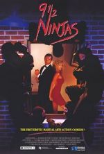 Watch 9 1/2 Ninjas! Watch123movies