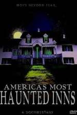 Watch Americas Most Haunted Inns Watch123movies
