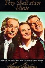 Watch They Shall Have Music Watch123movies