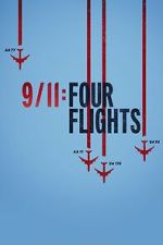 Watch 9/11: Four Flights Watch123movies