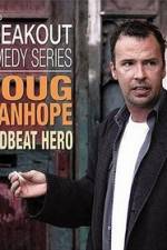 Watch Doug Stanhope: Deadbeat Hero Watch123movies