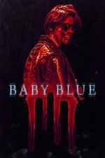 Watch Baby Blue Watch123movies