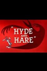 Watch Hyde and Hare Watch123movies