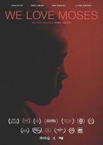 Watch We Love Moses Watch123movies