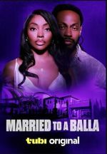 Watch Married to a Balla Watch123movies