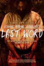 Watch Johnny Frank Garrett\'s Last Word Watch123movies