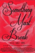 Watch Nånting måste gå sönder Watch123movies