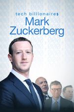 Watch Tech Billionaires: Mark Zuckerberg (Short 2021) Watch123movies