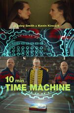Watch 10 Minute Time Machine (Short 2017) Watch123movies