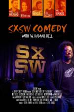 Watch SXSW Comedy with W. Kamau Bell Watch123movies