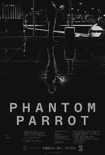 Watch Phantom Parrot Watch123movies