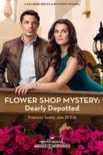 Watch Flower Shop Mystery: Dearly Depotted Watch123movies
