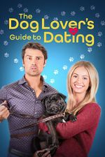 Watch The Dog Lover\'s Guide to Dating Watch123movies