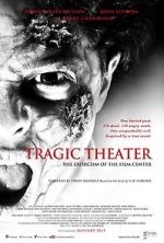 Watch Tragic Theater Watch123movies