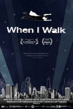 Watch When I Walk Watch123movies