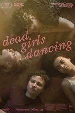 Watch Dead Girls Dancing Watch123movies