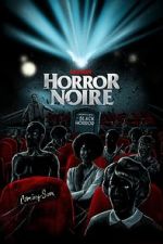 Watch Horror Noire: A History of Black Horror Watch123movies