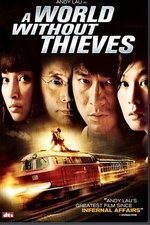 Watch A World Without Thieves Watch123movies