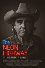 Watch The Neon Highway Watch123movies
