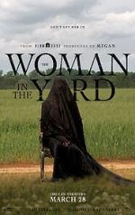 Watch The Woman in the Yard Watch123movies