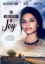 Watch The Mis-Education of Joy Watch123movies