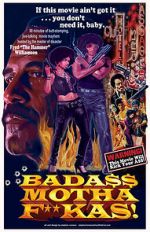 Watch Bada$$ Mothaf**kas Watch123movies