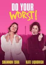 Watch Do Your Worst Watch123movies