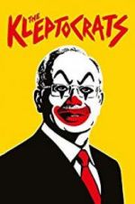 Watch The Kleptocrats Watch123movies