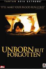 Watch Unborn But Forgotten Watch123movies