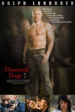 Watch Diamond Dogs Watch123movies