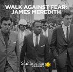 Watch Walk Against Fear: James Meredith Watch123movies