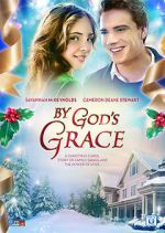 Watch By God's Grace Watch123movies
