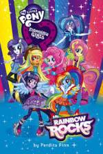 Watch My Little Pony: Equestria Girls - Rainbow Rocks Watch123movies