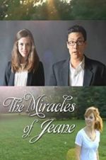 Watch The Miracles of Jeane Watch123movies