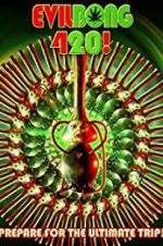 Watch Evil Bong 420 Watch123movies