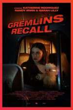 Watch Gremlins: Recall Watch123movies