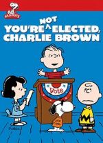 Watch You\'re Not Elected, Charlie Brown (TV Short 1972) Watch123movies