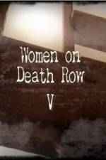 Watch Women On Death Row V Watch123movies