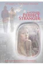 Watch Another Perfect Stranger Watch123movies