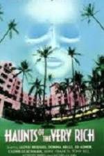 Watch Haunts of the Very Rich Watch123movies