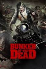 Watch Bunker of the Dead Watch123movies