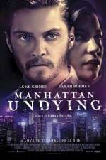 Watch Manhattan Undying Watch123movies