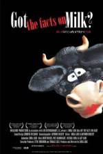 Watch Got the Facts on Milk? Watch123movies