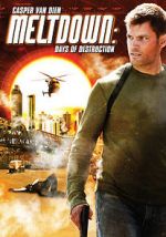 Watch Meltdown: Days of Destruction Watch123movies